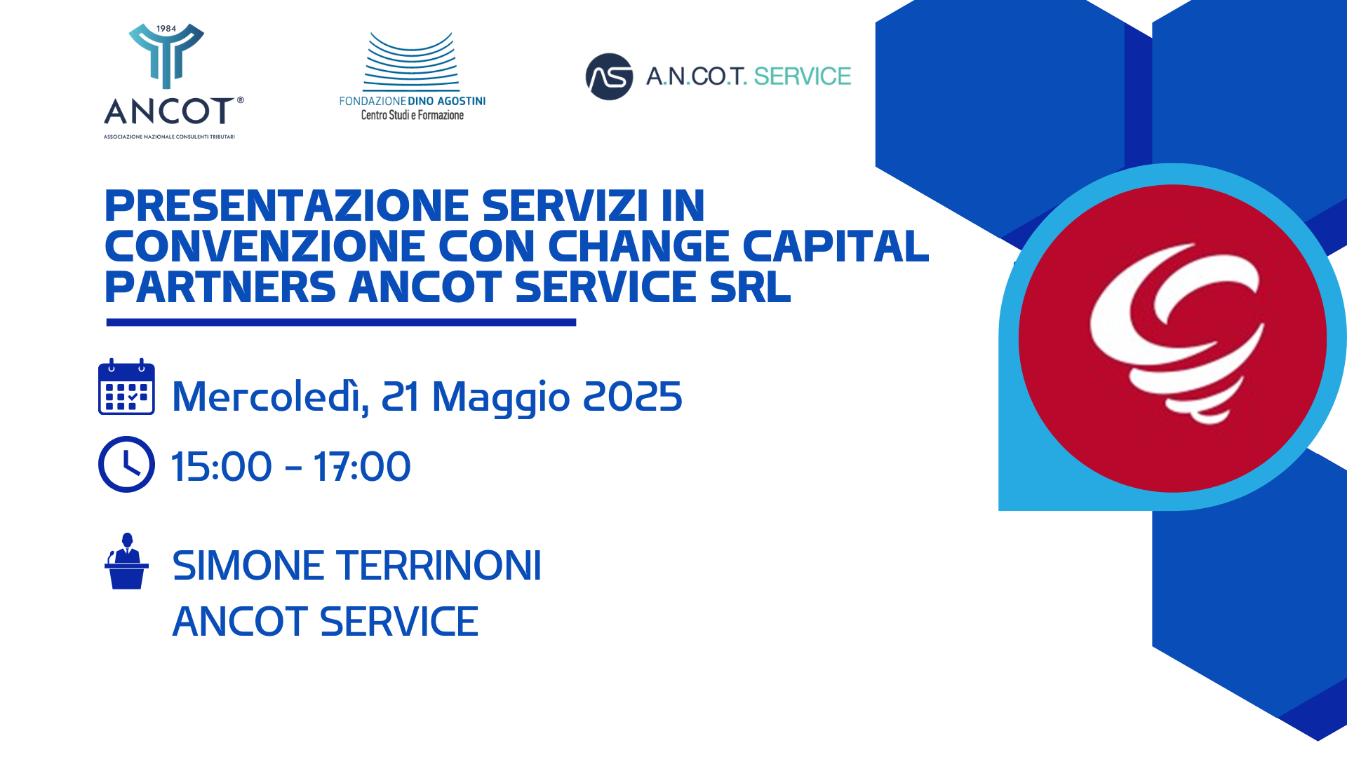 Presentazione servizi in convenzione con Change Capital - partners Ancot Service Srl